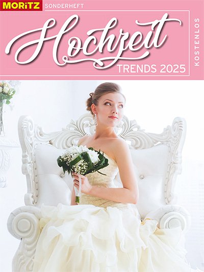 Mediadaten MORITZ Hochzeit Trends 2025 (Titel)